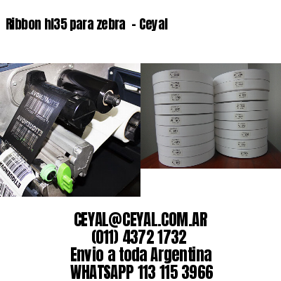 Ribbon hl35 para zebra  – Ceyal