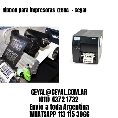 Ribbon para impresoras ZEBRA  – Ceyal