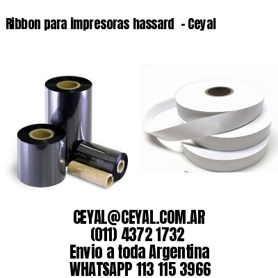 Ribbon para impresoras hassard  – Ceyal
