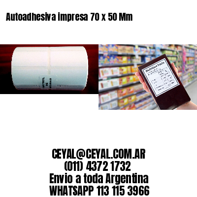 Autoadhesiva impresa 70 x 50 Mm