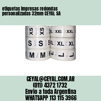 etiquetas impresas redondas personalizadas 32mm CEYAL SA