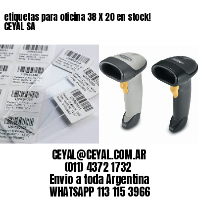 etiquetas para oficina 38 X 20 en stock! CEYAL SA