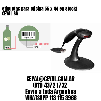 etiquetas para oficina 55 x 44 en stock! CEYAL SA