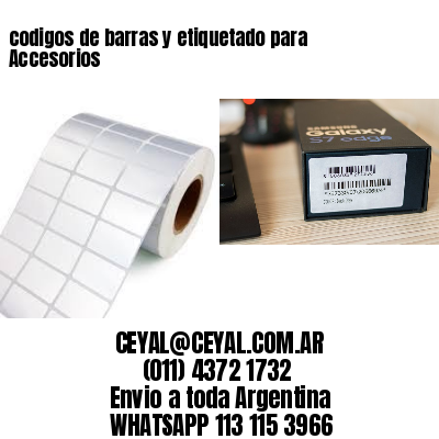 codigos de barras y etiquetado para  Accesorios