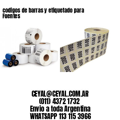 codigos de barras y etiquetado para  Fuentes