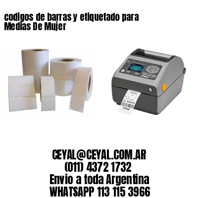 codigos de barras y etiquetado para  Medias De Mujer