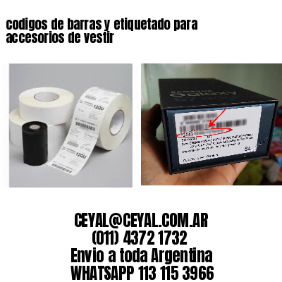 codigos de barras y etiquetado para  accesorios de vestir