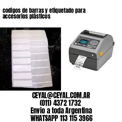codigos de barras y etiquetado para  accesorios plásticos