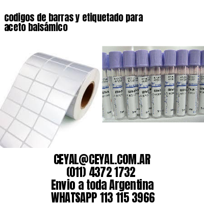codigos de barras y etiquetado para  aceto balsámico