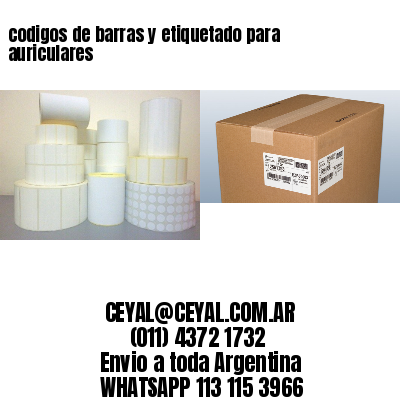 codigos de barras y etiquetado para  auriculares