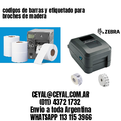 codigos de barras y etiquetado para  broches de madera