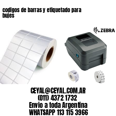 codigos de barras y etiquetado para  bujes