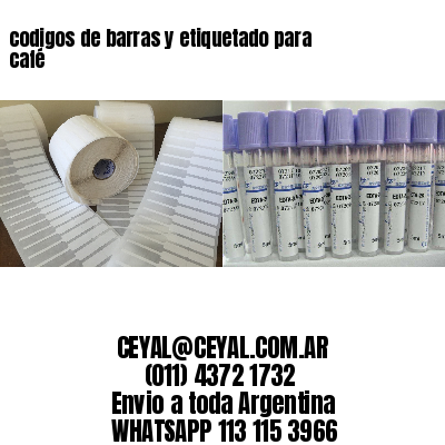 codigos de barras y etiquetado para  café