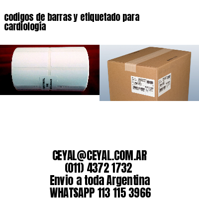 codigos de barras y etiquetado para  cardiología