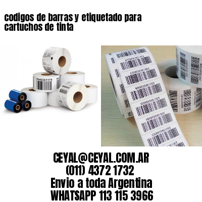 codigos de barras y etiquetado para  cartuchos de tinta