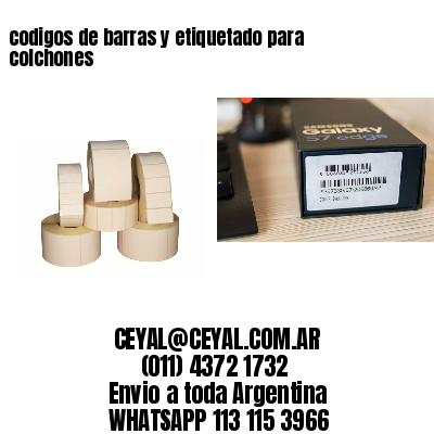 codigos de barras y etiquetado para  colchones