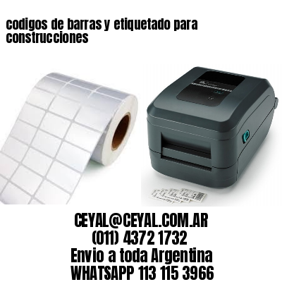codigos de barras y etiquetado para  construcciones