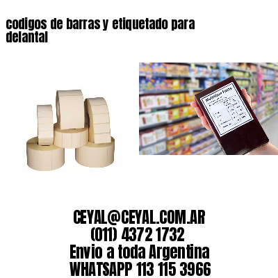 codigos de barras y etiquetado para  delantal