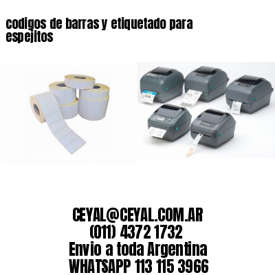 codigos de barras y etiquetado para  espejitos