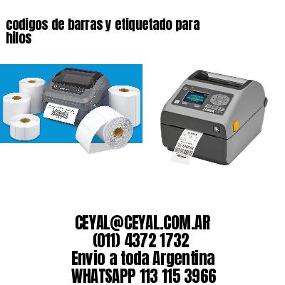 codigos de barras y etiquetado para  hilos