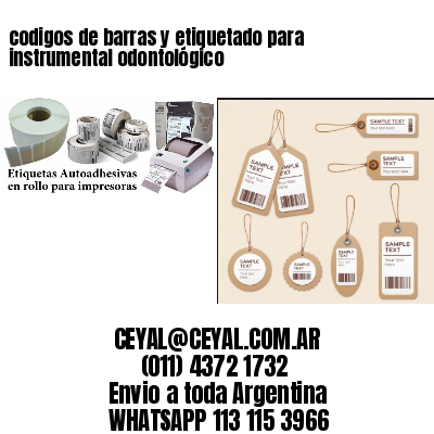 codigos de barras y etiquetado para  instrumental odontológico