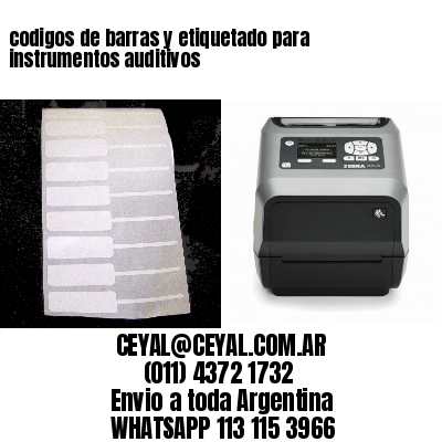 codigos de barras y etiquetado para  instrumentos auditivos