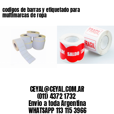 codigos de barras y etiquetado para  multimarcas de ropa