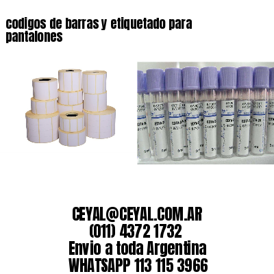 codigos de barras y etiquetado para  pantalones