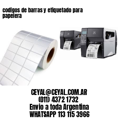 codigos de barras y etiquetado para  papelera