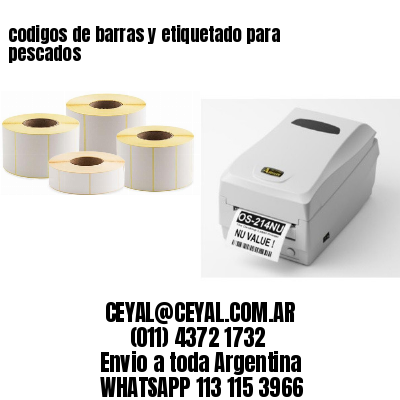 codigos de barras y etiquetado para  pescados