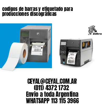 codigos de barras y etiquetado para  producciones discográficas