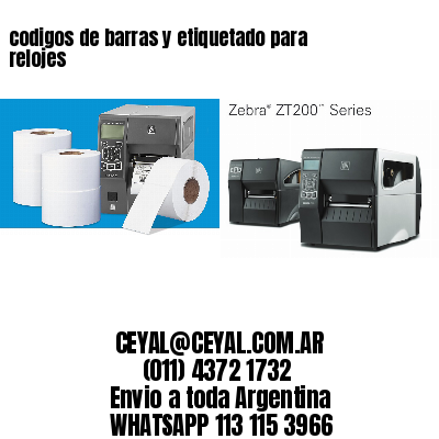 codigos de barras y etiquetado para  relojes