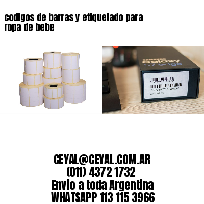 codigos de barras y etiquetado para  ropa de bebe