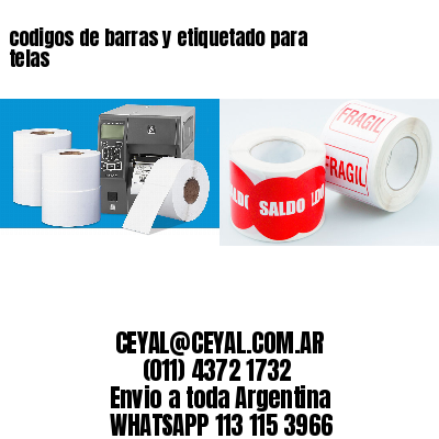 codigos de barras y etiquetado para  telas