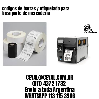 codigos de barras y etiquetado para  trasnporte de mercadería