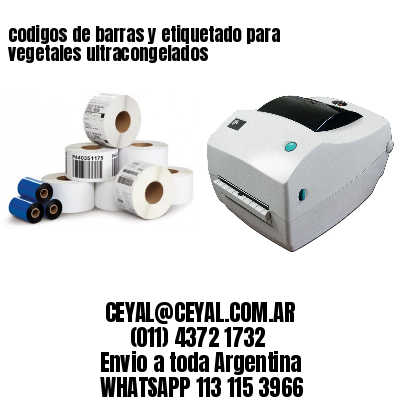 codigos de barras y etiquetado para  vegetales ultracongelados