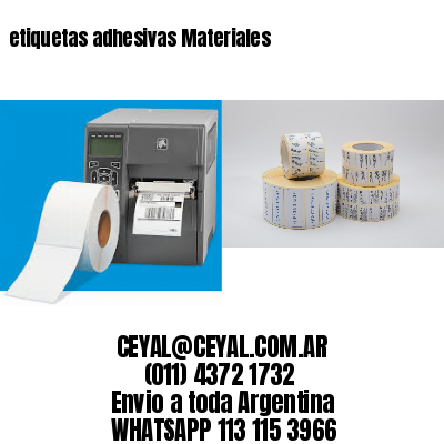 etiquetas adhesivas Materiales