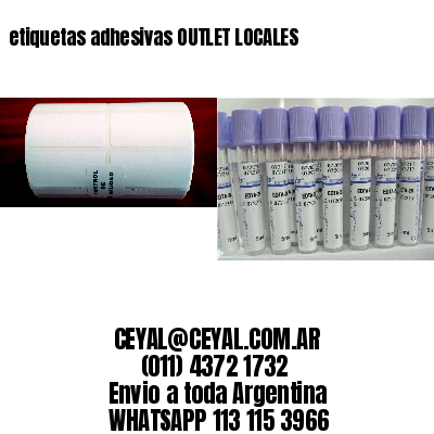 etiquetas adhesivas OUTLET LOCALES