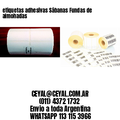 etiquetas adhesivas Sábanas Fundas de almohadas