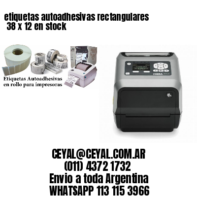 etiquetas autoadhesivas rectangulares 	38 x 12 en stock