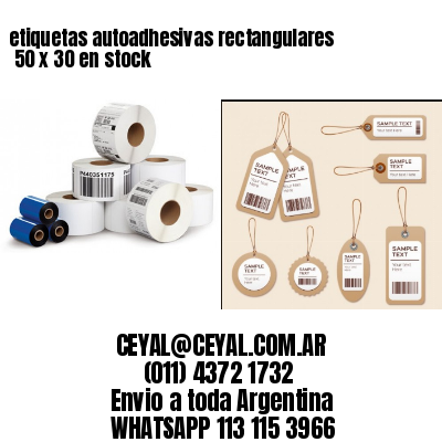 etiquetas autoadhesivas rectangulares 	50 x 30 en stock
