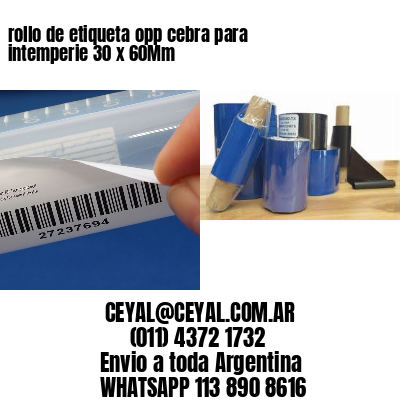 rollo de etiqueta opp cebra para intemperie 30 x 60Mm