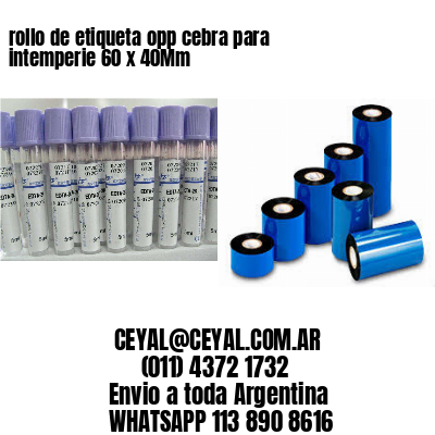 rollo de etiqueta opp cebra para intemperie 60 x 40Mm