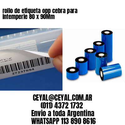 rollo de etiqueta opp cebra para intemperie 80 x 90Mm