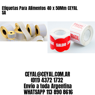 Etiquetas Para Alimentos 40 x 50Mm CEYAL SA