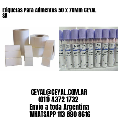 Etiquetas Para Alimentos 50 x 70Mm CEYAL SA