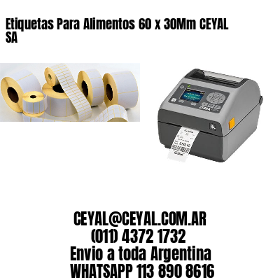 Etiquetas Para Alimentos 60 x 30Mm CEYAL SA