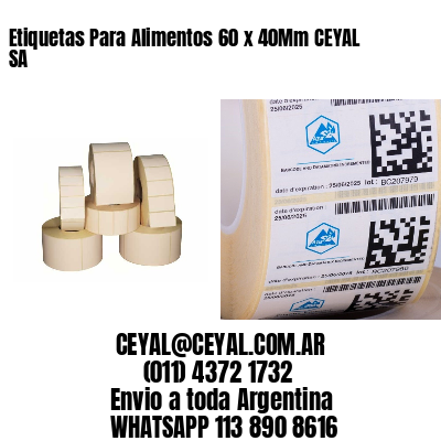 Etiquetas Para Alimentos 60 x 40Mm CEYAL SA