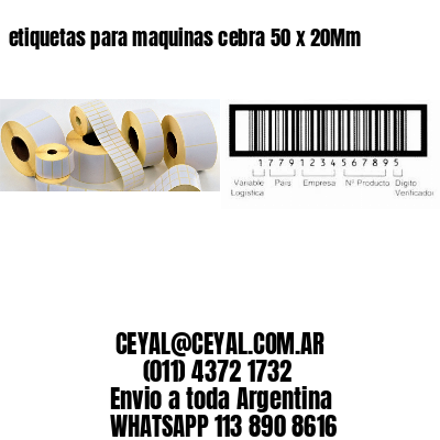 etiquetas para maquinas cebra 50 x 20Mm