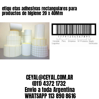 etiqu etas adhesivas rectangulares para productos de higiene 20 x 40Mm